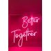 Neon Better Together Led Aydınlatma Tabela